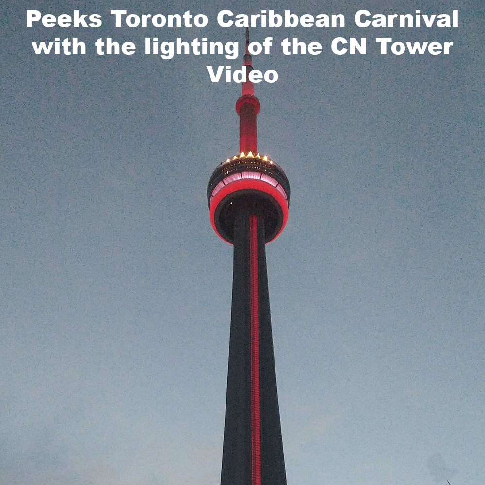 Video Peeks Toronto Caribbean Carnival with the lighting of the CN Tower